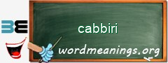 WordMeaning blackboard for cabbiri